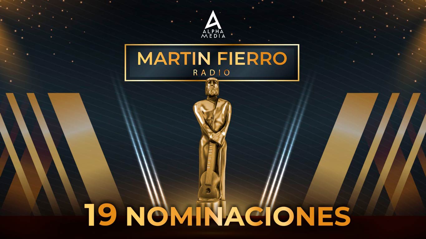 19 nominaciones para las emisoras del Grupo Alpha Media en los Martín Fierro de Radio 2025